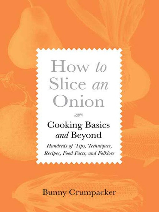 Title details for How to Slice an Onion by Bunny Crumpacker - Wait list